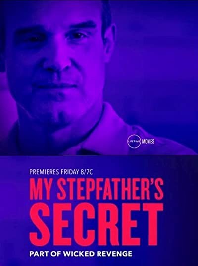 My Stepfather's Secret (2019) afişi My Stepfather's Secret (2019) afişi