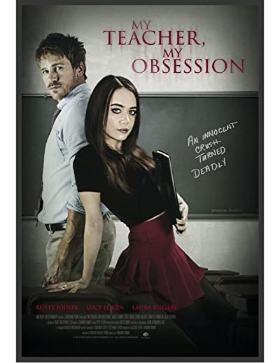 My Teacher, My Obsession (2018) afişi My Teacher, My Obsession (2018) afişi