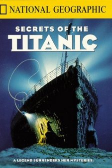 National Geographic Video: Secrets Of The Titanic