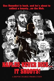 Naples Never Dies... It Shoots! (2012) afişi