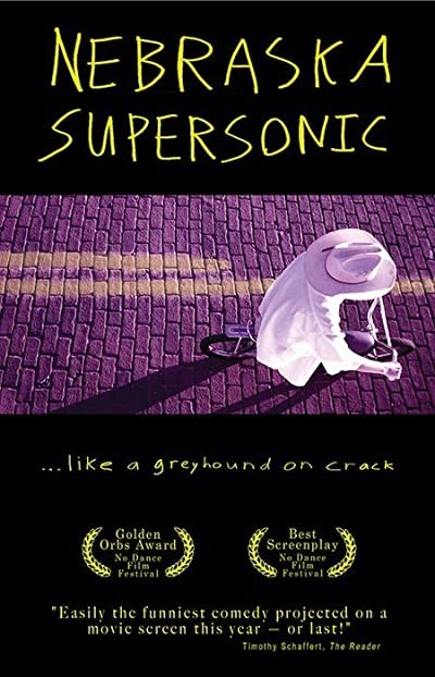 Nebraska Supersonic (2001) afişi Nebraska Supersonic (2001) afişi