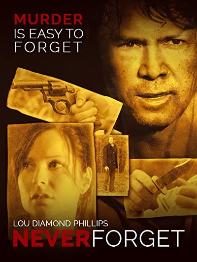 Never Forget (2008) afişi Never Forget (2008) afişi
