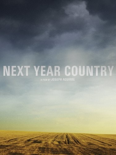 Next Year Country (2010) afişi Next Year Country (2010) afişi