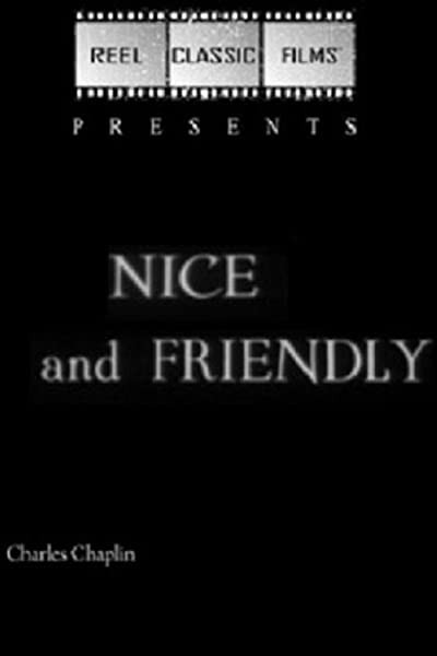 Nice And Friendly (1922) afişi Nice And Friendly (1922) afişi
