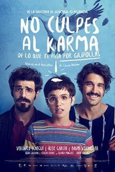 No Culpes Al Karma de Lo Que Te Pasa Por Gilipollas (2016) afişi