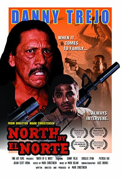 North By El Norte (2016) afişi North By El Norte (2016) afişi