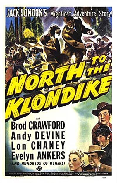North To The Klondike (1942) afişi North To The Klondike (1942) afişi