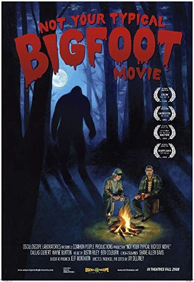 Not Your Typical Bigfoot Movie (2008) afişi Not Your Typical Bigfoot Movie (2008) afişi