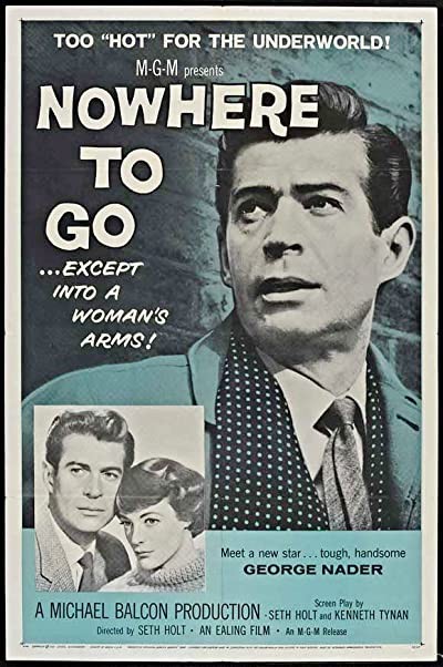 Nowhere To Go (1958) afişi Nowhere To Go (1958) afişi