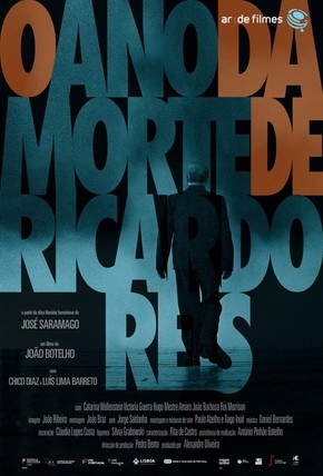 O Ano da Morte de Ricardo Reis (2020) afişi O Ano da Morte de Ricardo Reis (2020) afişi