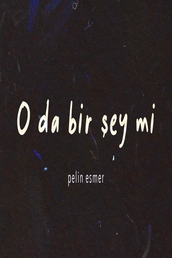 O Da Bir Şey Mi? (2024) afişi