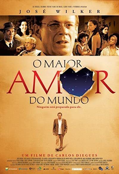 O Maior Amor Do Mundo (2006) afişi O Maior Amor Do Mundo (2006) afişi