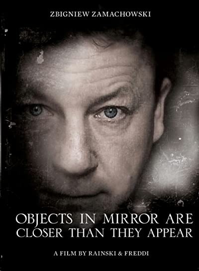 Objects In Mirror Are Closer Than They Appear (2010) afişi Objects In Mirror Are Closer Than They Appear (2010) afişi