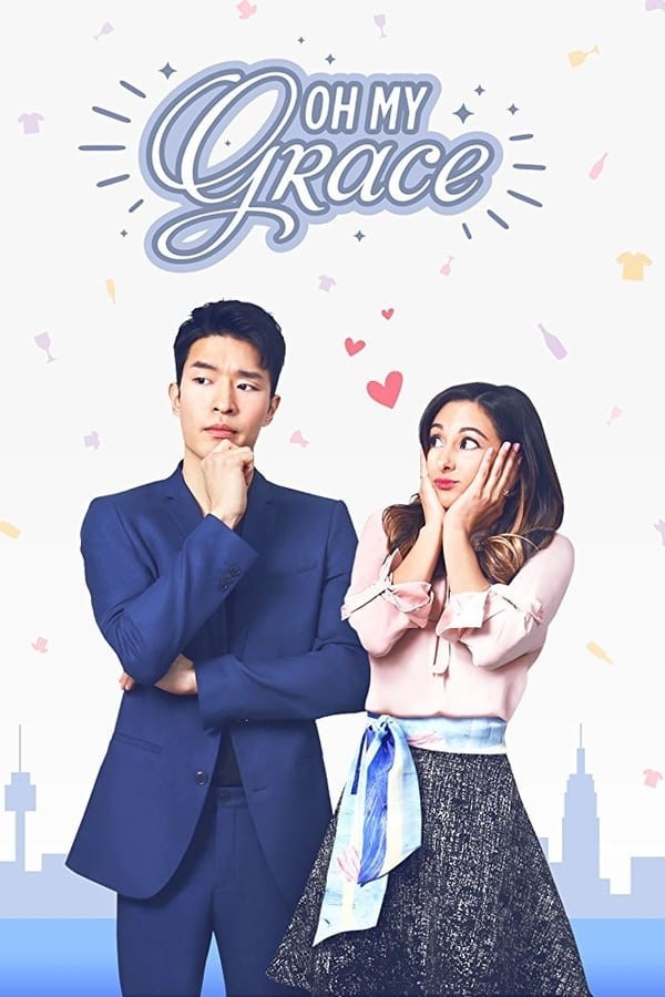 Oh My Grace (2017) afişi Oh My Grace (2017) afişi
