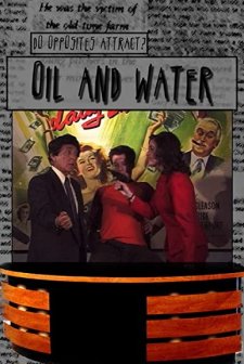 Oil & Water (2006) afişi