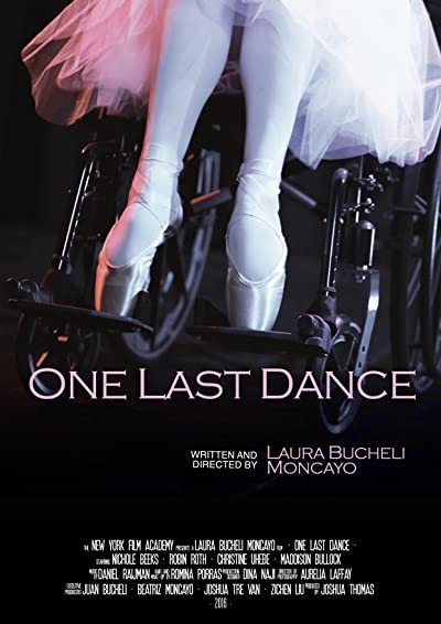 One Last Dance (2016) afişi One Last Dance (2016) afişi