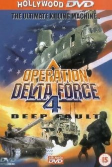Operation Delta Force 4: Deep Fault (1999) afişi
