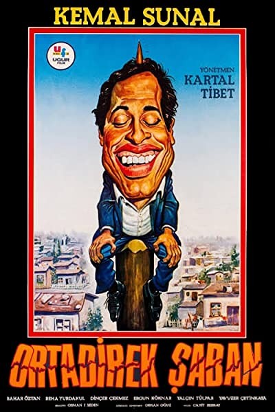 Orta Direk Şaban (1984) afişi Orta Direk Şaban (1984) afişi