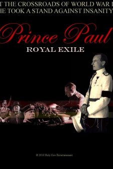 Prince Paul Royal Exile (2011) afişi