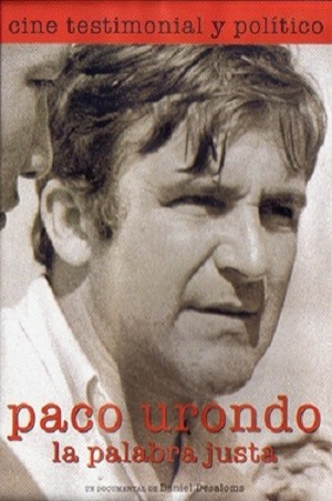 Paco Urondo, La Palabra Justa (2005) afişi Paco Urondo, La Palabra Justa (2005) afişi