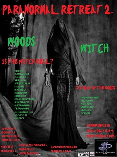 Paranormal Retreat 2-The Woods Witch  (2016) afişi Paranormal Retreat 2-The Woods Witch  (2016) afişi
