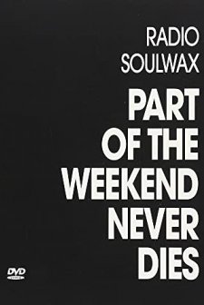 Part of the Weekend Never Dies (2008) afişi