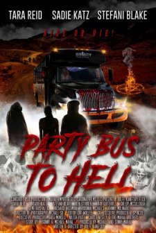 Party Bus to Hell  (2017) afişi