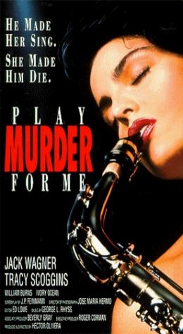 Play Murder For Me (1990) afişi Play Murder For Me (1990) afişi