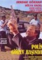 Polis Görev Başında