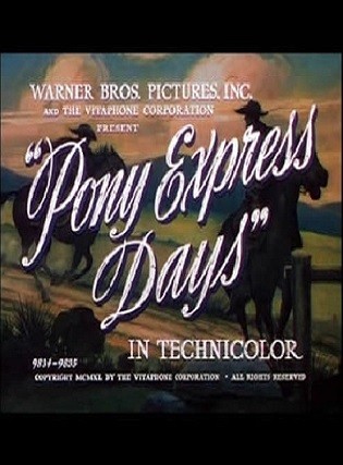 Pony Express Days (1940) afişi Pony Express Days (1940) afişi