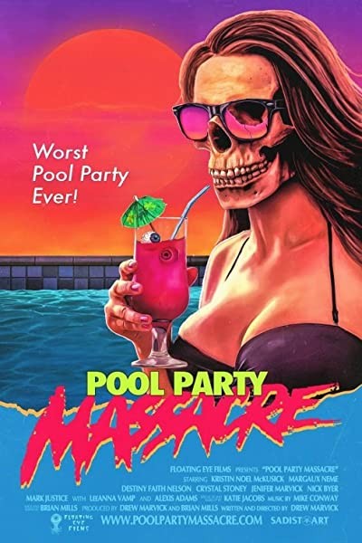Pool Party Massacre (2017) afişi Pool Party Massacre (2017) afişi