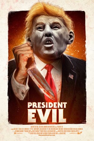 President Evil (2018) afişi President Evil (2018) afişi