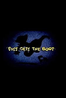 Puss Gets The Boot (1940) afişi
