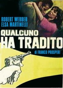 Qualcuno Ha Tradito (1967) afişi Qualcuno Ha Tradito (1967) afişi