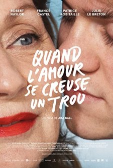 Quand l'amour se creuse un trou (2018) afişi