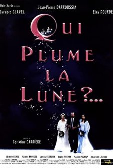 Qui Plume La Lune? (1999) afişi