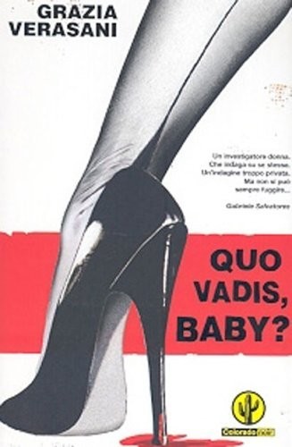 Quo Vadis, Baby? (2005) afişi Quo Vadis, Baby? (2005) afişi