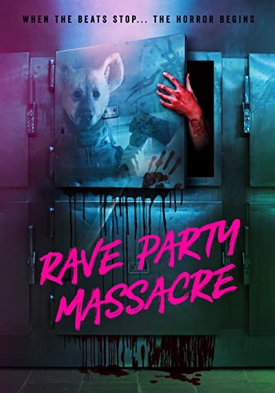 Rave Party Massacre (2017) afişi Rave Party Massacre (2017) afişi