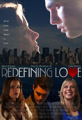 Redefining Love (2009) afişi Redefining Love (2009) afişi