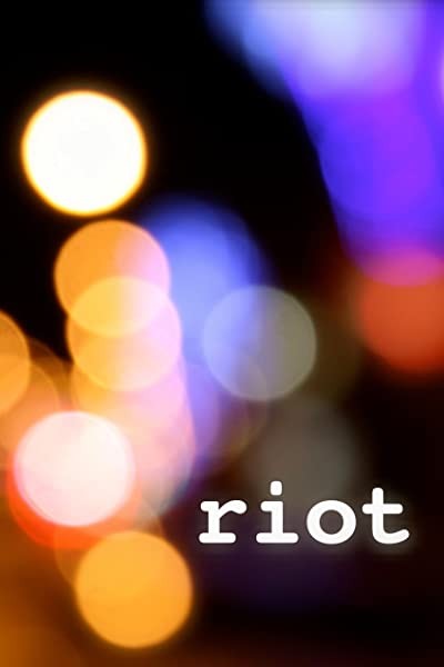 Riot (2012) afişi Riot (2012) afişi