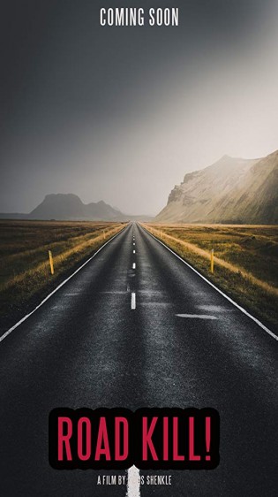 Road Kill! (2021) afişi Road Kill! (2021) afişi
