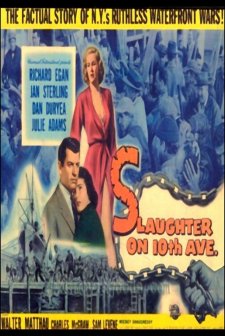 Slaughter On Tenth Avenue (1957) afişi