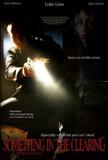 Something In The Clearing (2006) afişi Something In The Clearing (2006) afişi