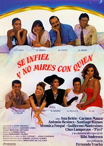 Sé Infiel Y No Mires Con Quién (1985) afişi Sé Infiel Y No Mires Con Quién (1985) afişi