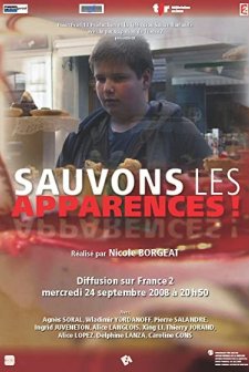 Sauvons Les Apparences! (2008) afişi