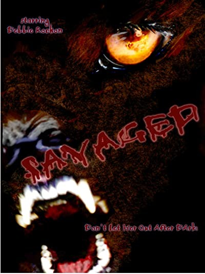 Savaged (2008) afişi Savaged (2008) afişi