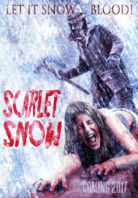 Scarlet Snow  (2017) afişi Scarlet Snow  (2017) afişi