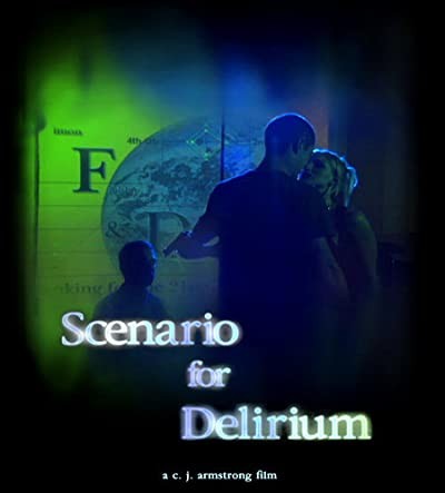 Scenario For Delirium (2003) afişi Scenario For Delirium (2003) afişi