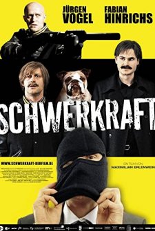 Schwerkraft (2009) afişi