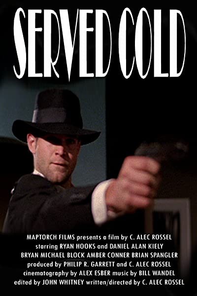 Served Cold (2008) afişi Served Cold (2008) afişi